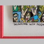 James Rizzi | Drinking with Friends